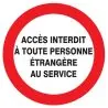 Panneau ACCES INTERDIT TOUTE PERSONNE Taliaplast 724238
