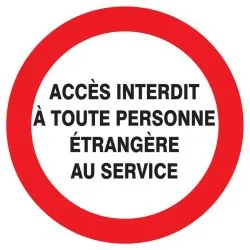 Panneau ACCES INTERDIT TOUTE PERSONNE Taliaplast 723235