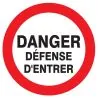 Panneau DANGER DEFENSE D'ENTRER NORMAS Taliaplast 724217