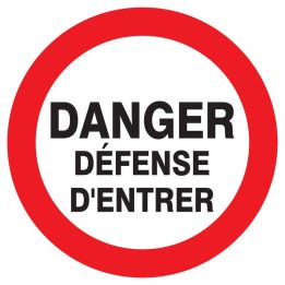 Panneau DANGER DEFENSE D'ENTRER NORMAS Taliaplast 727218