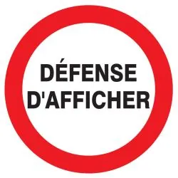 Panneau DEFENSE D'AFFICHER D.80mm Taliaplast 724242