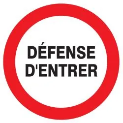 Panneau DEFENSE D'ENTRER NORMASIGN ADH Taliaplast 724218