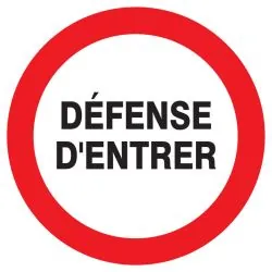 Panneau DEFENSE D'ENTRER NORMASIGN ADH Taliaplast 727219