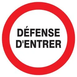 Panneau DEFENSE D'ENTRER NORMASIGN ADH Taliaplast 722205