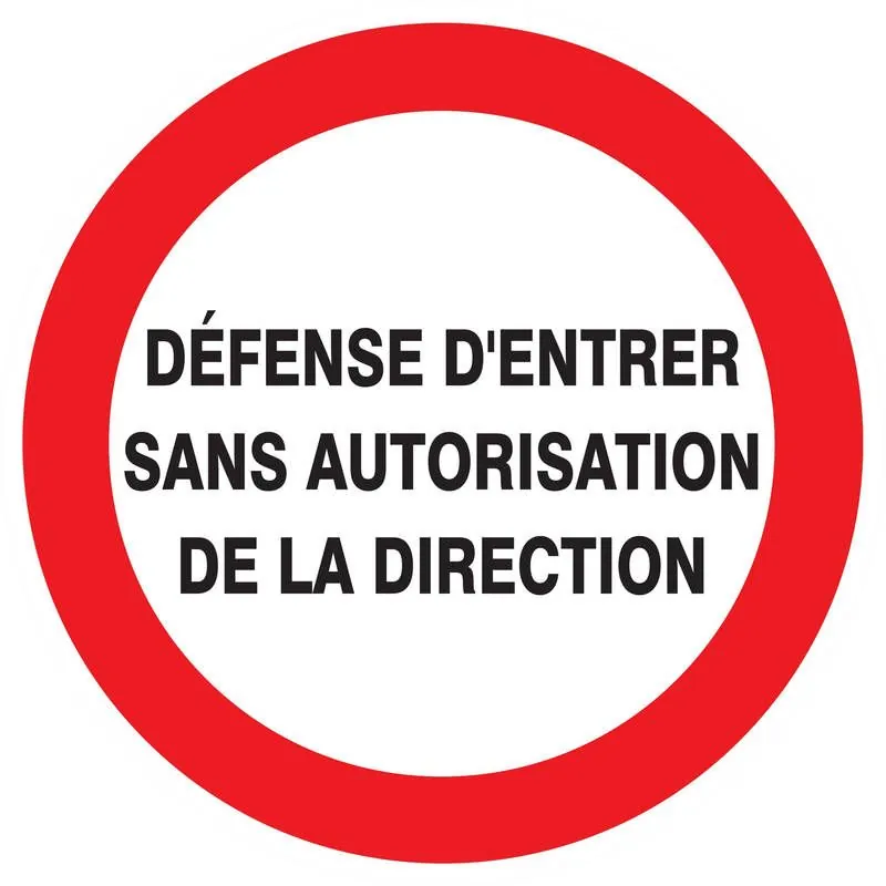 Panneau DEFENSE D'ENTRER SANS AUTORIS. Taliaplast 727228