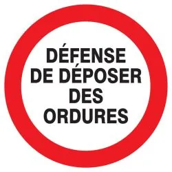 Panneau DEFENSE DE DEPOSER DES ORDURES Taliaplast 727220