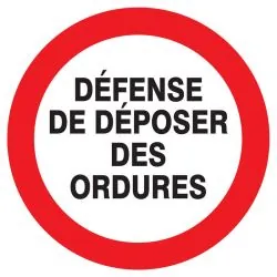 Panneau DEFENSE DE DEPOSER DES ORDURES Taliaplast 723216
