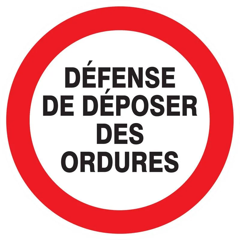 Panneau DEFENSE DE DEPOSER DES ORDURES Taliaplast 723216