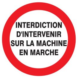 Panneau INTERDIT D'INTERVENIR SUR LA M Taliaplast 724233