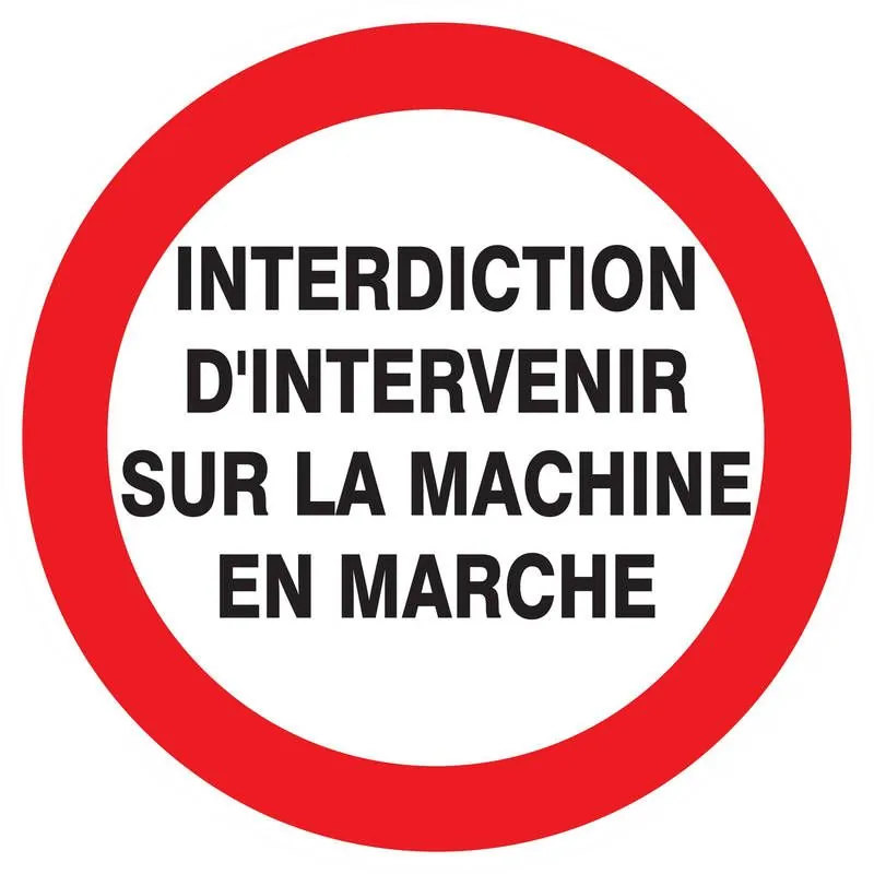 Panneau INTERDIT D'INTERVENIR SUR LA M Taliaplast 727234