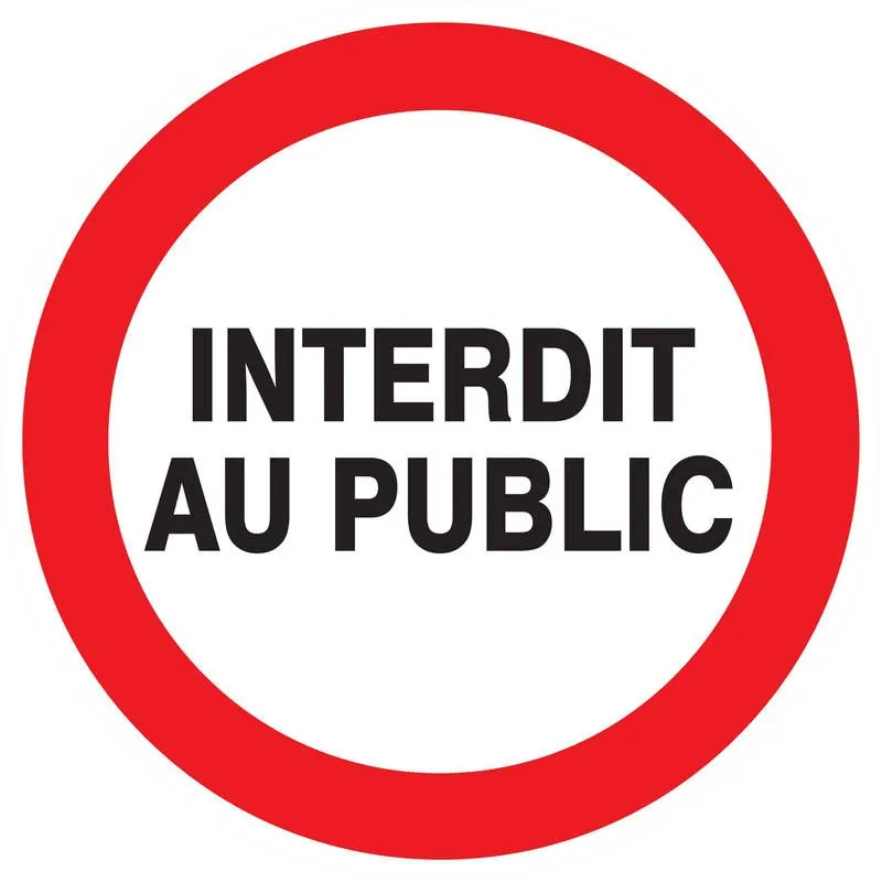 Panneau INTERDIT AU PUBLIC NORMASIGN A Taliaplast 722218
