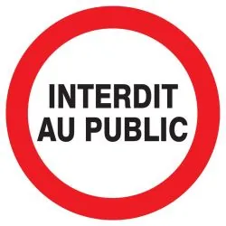 Panneau INTERDIT AU PUBLIC NORMASIGN A Taliaplast 723217