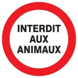 Panneau INTERDIT AUX ANIMAUX D.300mm Taliaplast 722258