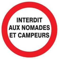 Panneau INTERDIT AUX NOMADES ET CAMPEU Taliaplast 724229