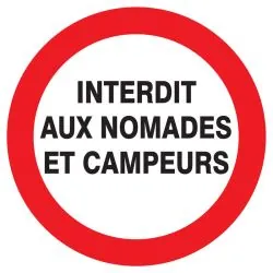 Panneau INTERDIT AUX NOMADES ET CAMPEU Taliaplast 723226