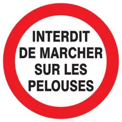 Panneau INTERDIT DE MARCHER SUR LES PE Taliaplast 723257