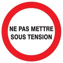 Panneau NE PAS METTRE SOUS TENSION NOR Taliaplast 724232