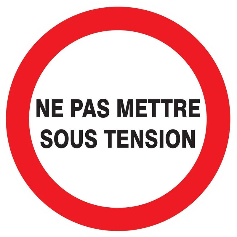 Panneau NE PAS METTRE SOUS TENSION NOR Taliaplast 724232