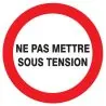 Panneau NE PAS METTRE SOUS TENSION NOR Taliaplast 724232