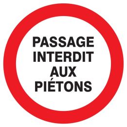 Panneau PASSAGE INTERDIT AUX PIETONS N Taliaplast 723219
