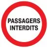 Panneau PASSAGERS INTERDITS D.300mm Taliaplast 722230