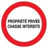 Panneau PROPRIETE PRIVEE CHASSE INTERD Taliaplast 724237