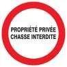 Panneau PROPRIETE PRIVEE CHASSE INTERD Taliaplast 723234