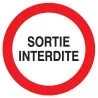 Panneau SORTIE INTERDITE D.80mm Taliaplast 724202