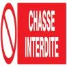 Panneau CHASSE INTERDITE 200x52mm Taliaplast 720219