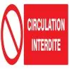 Panneau CIRCULATION INTERDITE 330X120 Taliaplast 726220