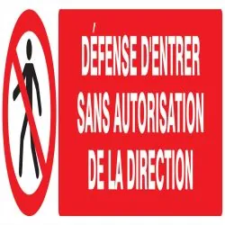 Panneau DEFENSE D'ENTRER SANS AUTORISA Taliaplast 720205