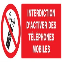 Panneau INTERDICTION D'ACTIVER DES TEL Taliaplast 726233