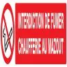 Panneau INTERDICTION DE FUMER CHAUFFER Taliaplast 725223