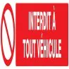 Panneau INTERDIT A TOUT VEHICULE NORMA Taliaplast 725212