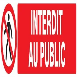 Panneau INTERDIT AU PUBLIC 330X75 NORM Taliaplast 725208