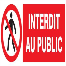 Panneau INTERDIT AU PUBLIC 330X120 NOR Taliaplast 726208
