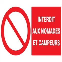 Panneau INTERDIT AUX NOMADES ET CAMPEU Taliaplast 721211