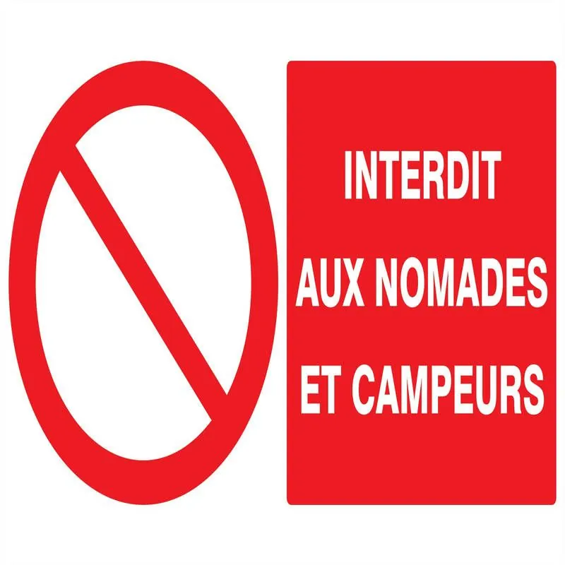 Panneau INTERDIT AUX NOMADES ET CAMPEU Taliaplast 721211