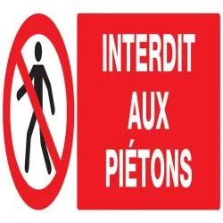 Panneau INTERDIT AUX PIETONS 330X120 N Taliaplast 726201