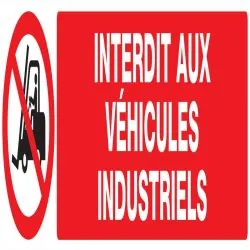 Panneau INTERDIT AUX VEHICULES INDUSTR Taliaplast 725228