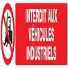 Panneau INTERDIT AUX VEHICULES INDUSTR Taliaplast 725228