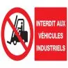 Panneau INTERDIT AUX VEHICULES INDUSTR Taliaplast 721228