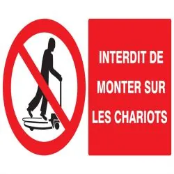 Panneau INTERDIT DE MONTER S/CHARIOTS Taliaplast 721230