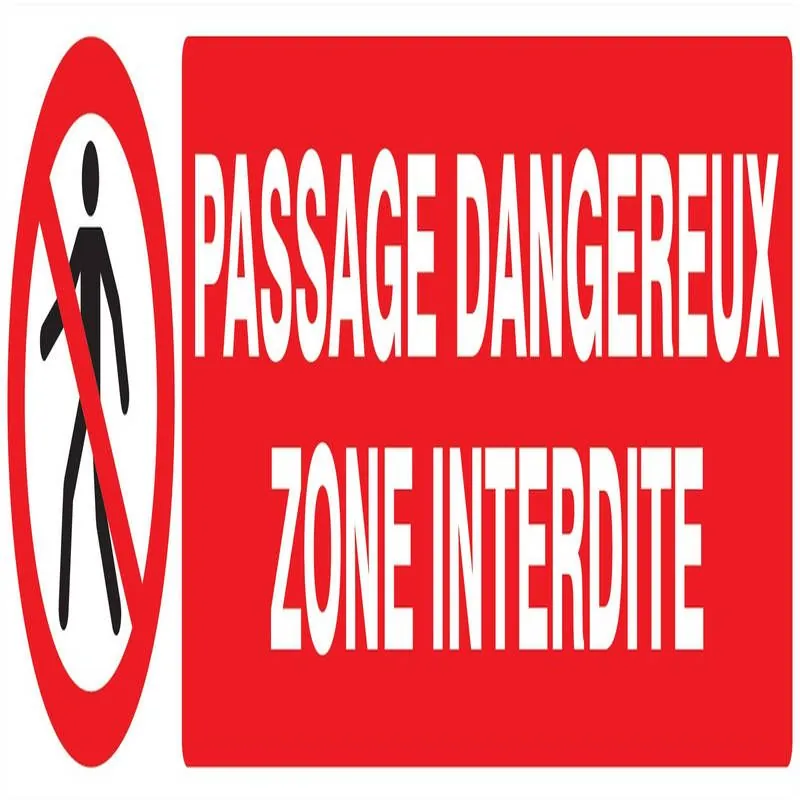 Panneau PASSAGE DANGEREUX ZONE INTERD. Taliaplast 725203