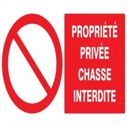 Panneau PROPRIETE PRIVEE CHASSE INTERD Taliaplast 721216