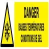 Panneau DANGER BASSES TEMPERATURES CON Taliaplast 720308
