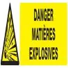 Panneau DANGER MATIERES EXPLOSIVES NOR Taliaplast 720312