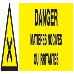Panneau DANGER MATIERES NOCIVES OU IRR Taliaplast 725306