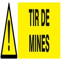 Panneau DANGER TIR DE MINES NORMASIGN Taliaplast 720326