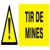 Panneau DANGER TIR DE MINES 330x120mm Taliaplast 726326
